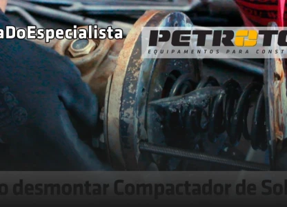 Como desmontar completamente o Compactador de Solo Petrotec